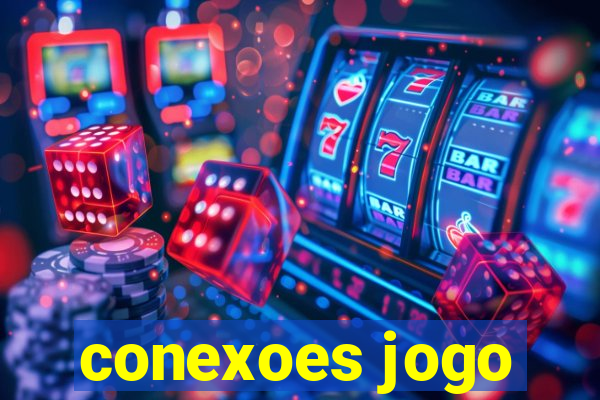 conexoes jogo